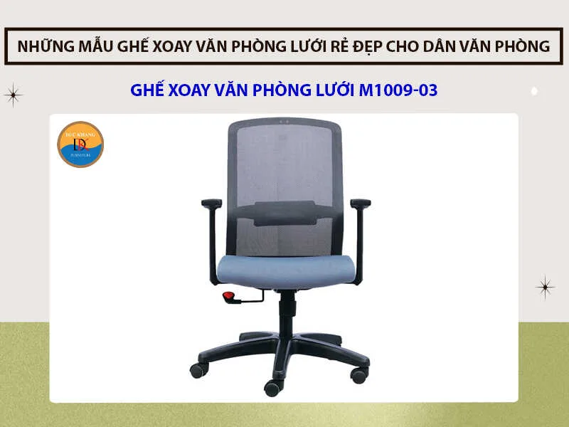 Ghế xoay văn phòng lưới M1009-03 Ghế xoay văn phòng lưới M1009-03