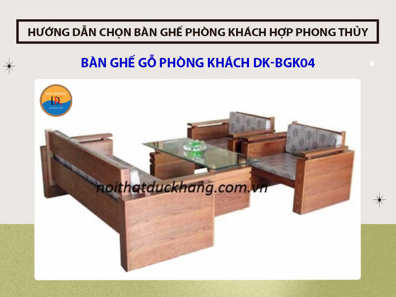 Bàn ghế gỗ phòng khách DK-BGK04