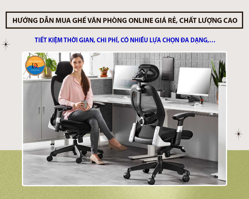 Hướng dẫn mua ghế văn phòng online giá rẻ, chất lượng cao