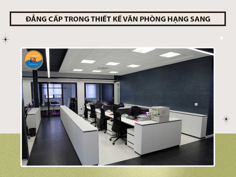 Đẳng cấp trong thiết kế văn phòng hạng sang