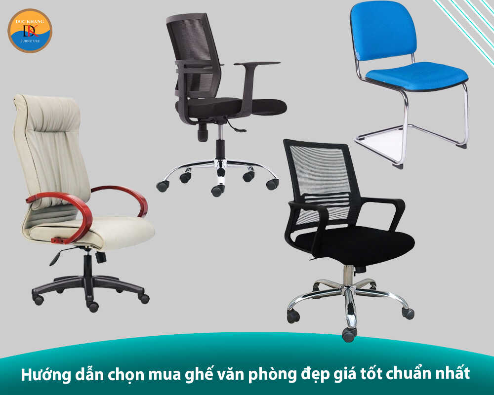 Hướng dẫn chọn mua ghế văn phòng đẹp giá tốt chuẩn nhất