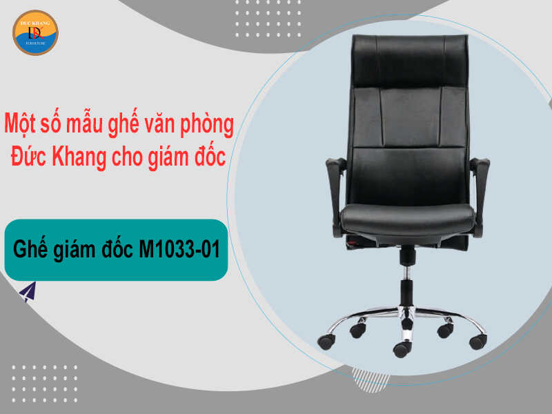 Ghế giám đốc Đức Khang bọc PU, tay sắt mạ M1033-01