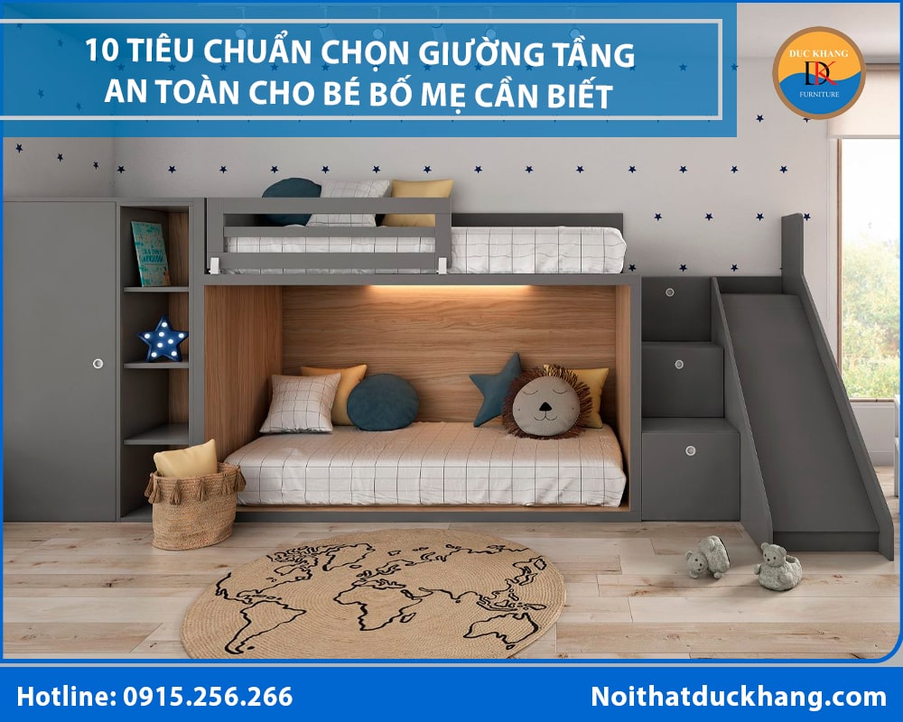 10 Tiêu chuẩn chọn giường tầng an toàn cho bé bố mẹ cần biết