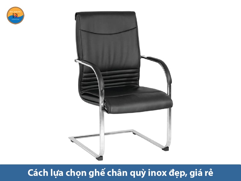 Cách lựa chọn ghế chân quỳ inox đẹp, giá rẻ