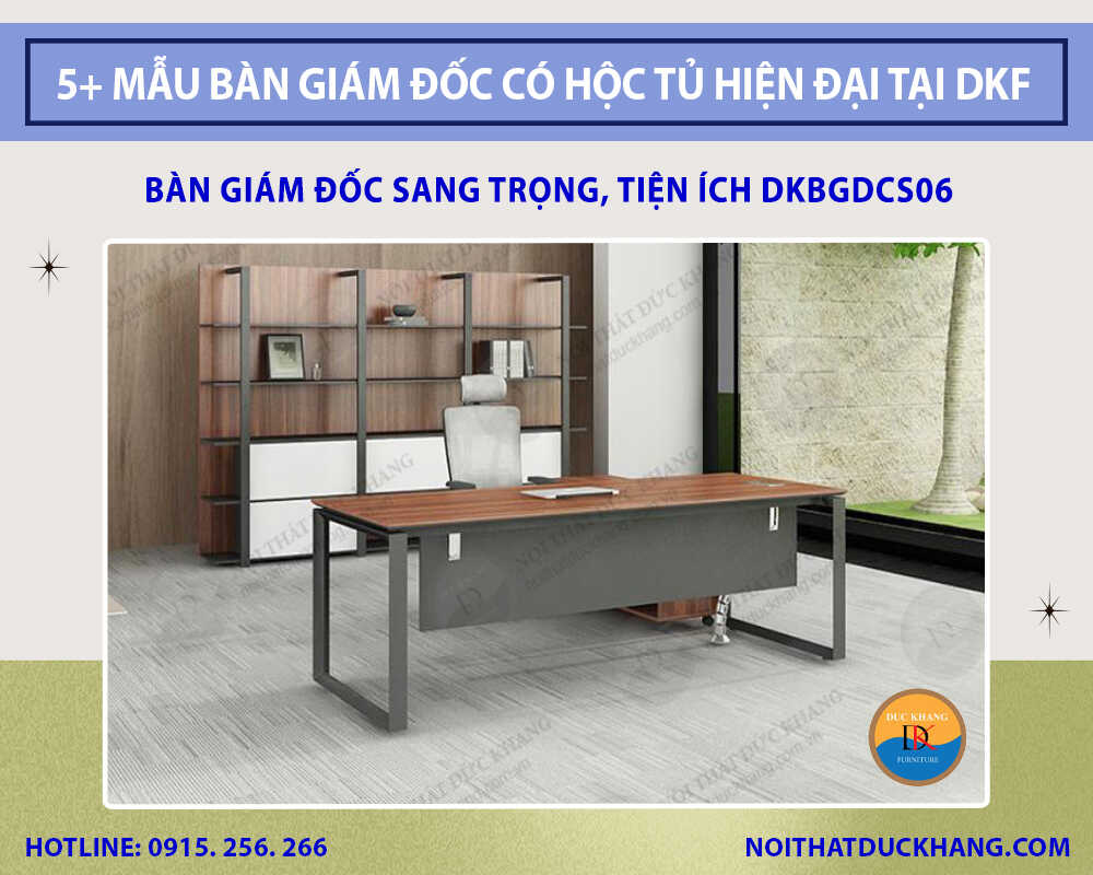 Bàn giám đốc sang trọng, tiện ích DKBGDCS06
