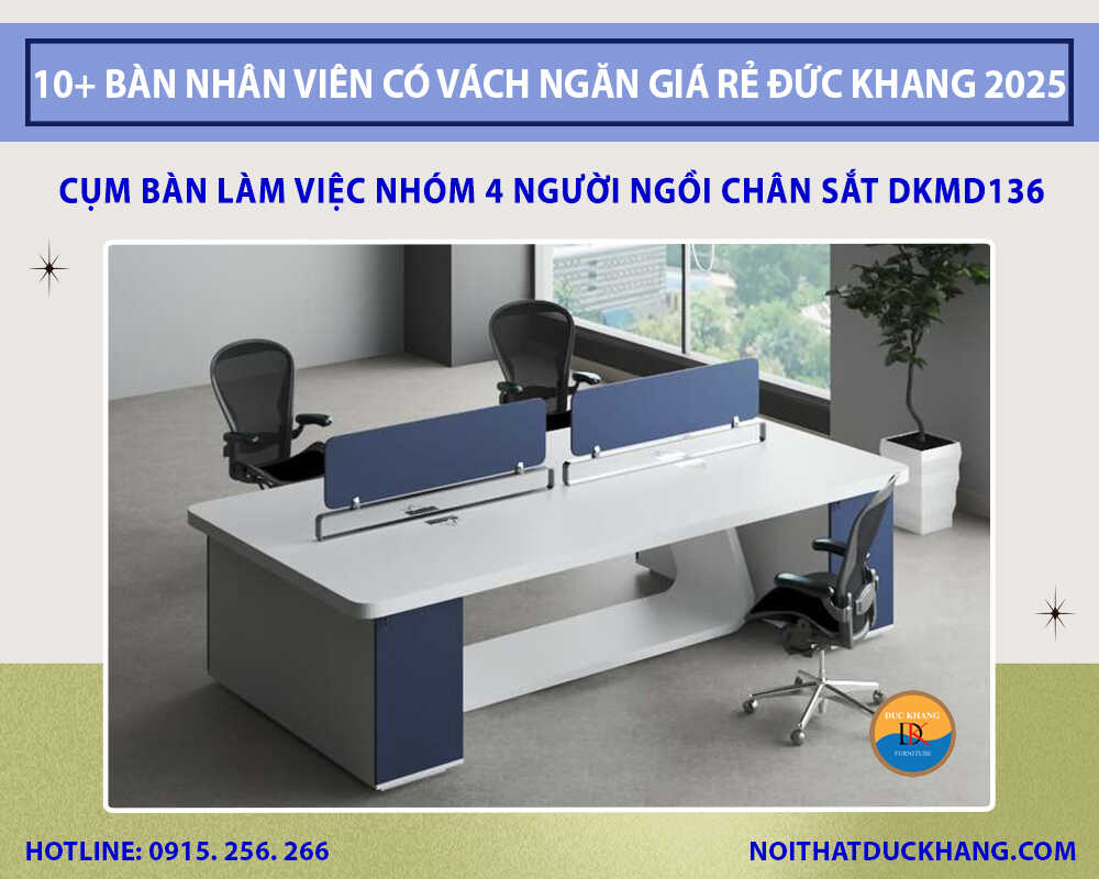 10+ bàn nhân viên có vách ngăn giá rẻ Đức Khang 2025