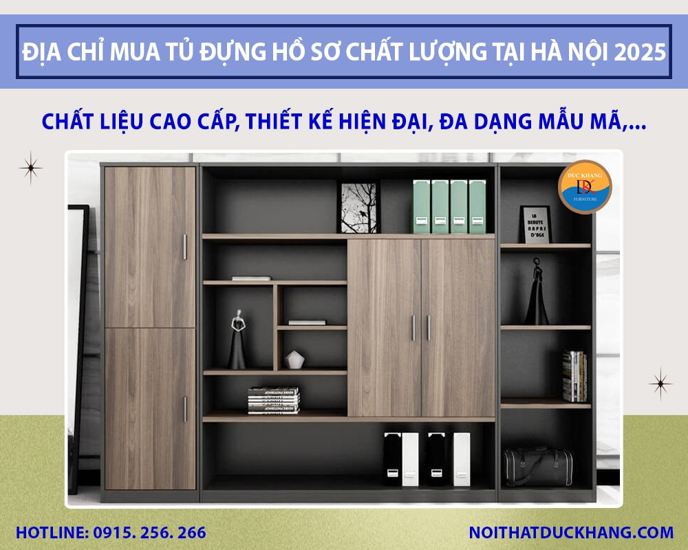 Địa chỉ mua tủ đựng hồ sơ chất lượng tại Hà Nội 2025 Địa chỉ mua tủ đựng hồ sơ chất lượng tại Hà Nội 2025