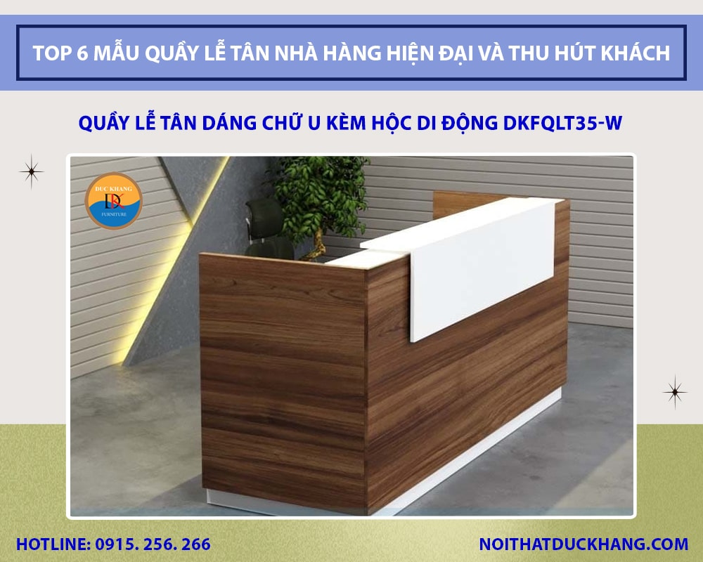 Quầy lễ tân dáng chữ U kèm hộc di động DKFQLT35-W Quầy lễ tân dáng chữ U kèm hộc di động DKFQLT35-W