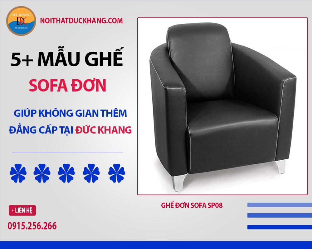 5+ Mẫu ghế sofa đơn giúp không gian thêm đẳng cấp tại Đức Khang - Ghế đơn sofa SP08 5+ Mẫu ghế sofa đơn giúp không gian thêm đẳng cấp tại Đức Khang - Ghế đơn sofa SP08