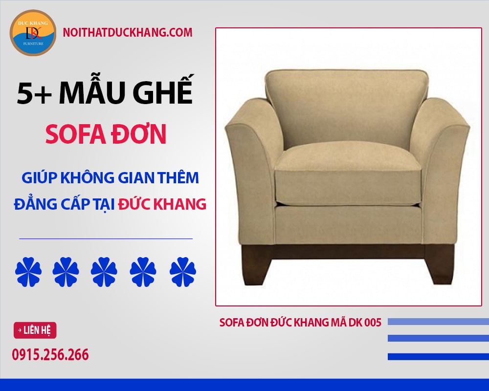 5+ Mẫu ghế sofa đơn giúp không gian thêm đẳng cấp tại Đức Khang - Sofa đơn DK 005 5+ Mẫu ghế sofa đơn giúp không gian thêm đẳng cấp tại Đức Khang - Sofa đơn DK 005