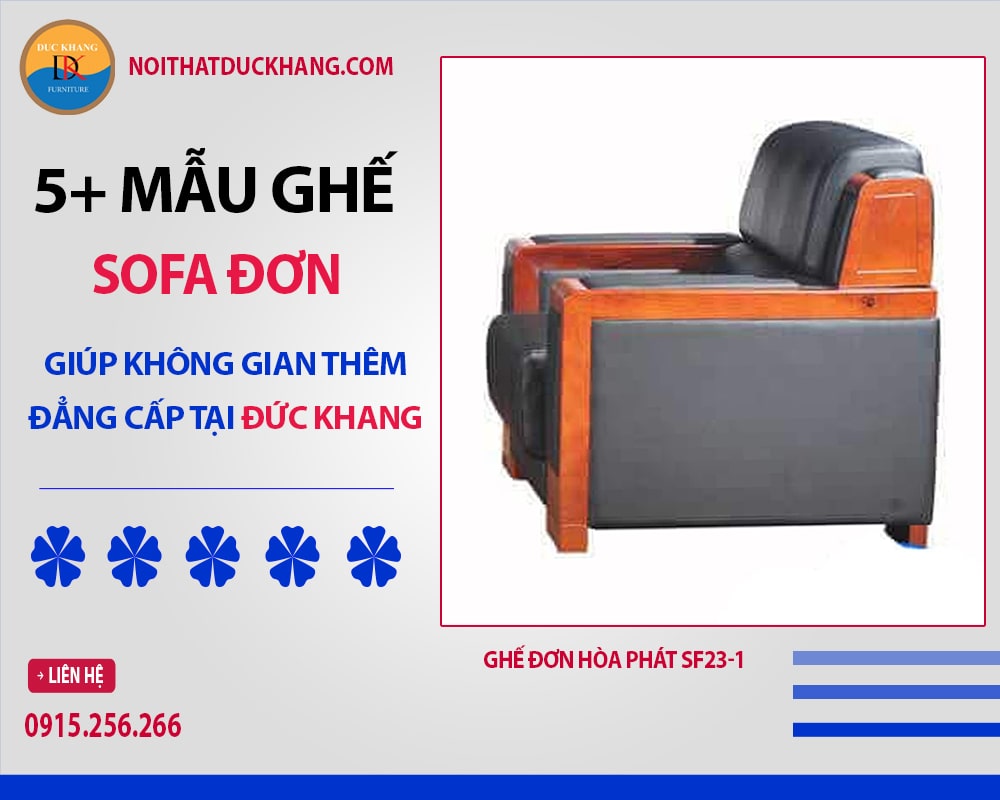 5+ Mẫu ghế sofa đơn giúp không gian thêm đẳng cấp tại Đức Khang - Ghế đơn Hòa Phát SF23-1 5+ Mẫu ghế sofa đơn giúp không gian thêm đẳng cấp tại Đức Khang - Ghế đơn Hòa Phát SF23-1
