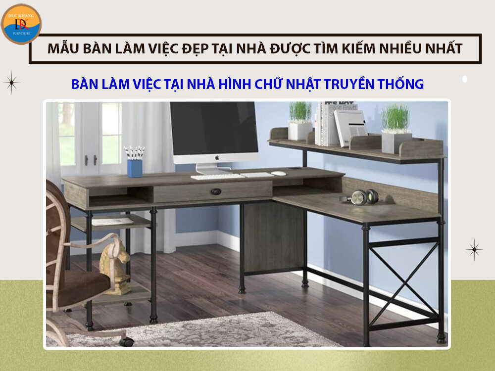 Bàn làm việc tại nhà hình chữ nhật truyền thống 