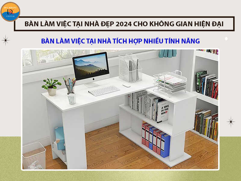 Bàn làm việc tại nhà tích hợp nhiều tính năng