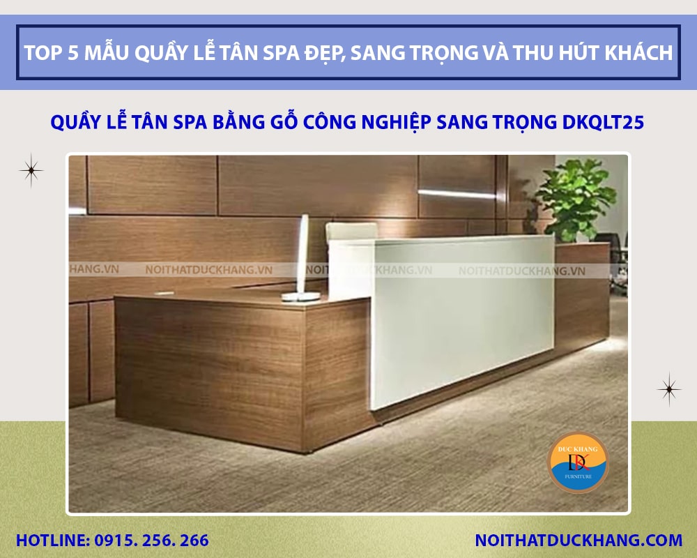 Quầy lễ tân spa bằng gỗ công nghiệp sang trọng DKQLT25 Quầy lễ tân spa bằng gỗ công nghiệp sang trọng DKQLT25