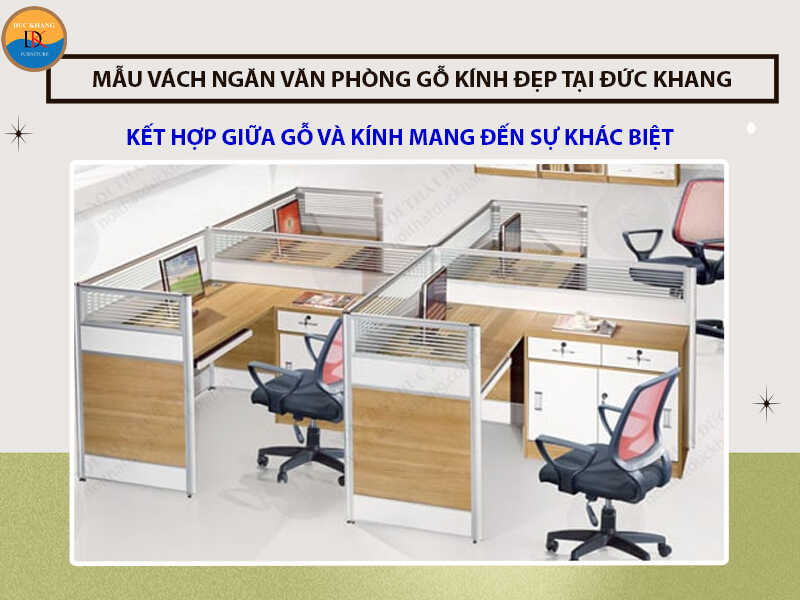 Những mẫu vách ngăn văn phòng gỗ kính đẹp 2024 tại Đức Khang