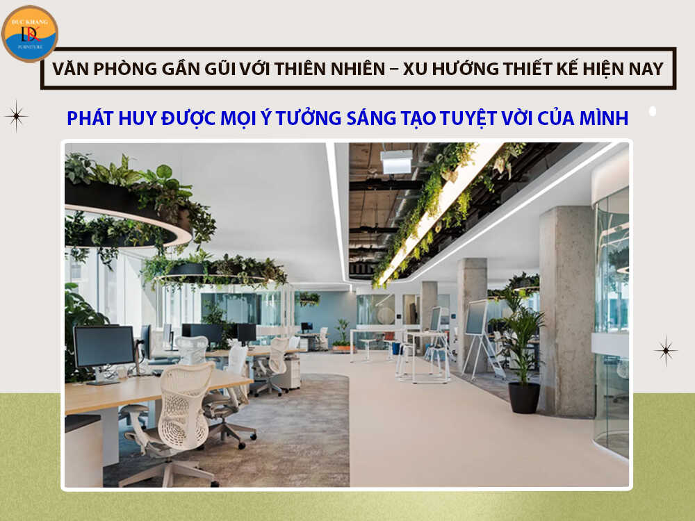 Văn phòng gần gũi với thiên nhiên - Xu hướng thiết kế hiện nay