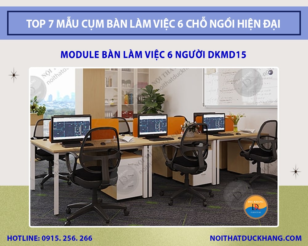 Module bàn làm việc 6 người DKMD15 Module bàn làm việc 6 người DKMD15