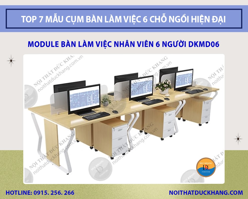 Module bàn làm việc nhân viên 6 người DKMD06 Module bàn làm việc nhân viên 6 người DKMD06