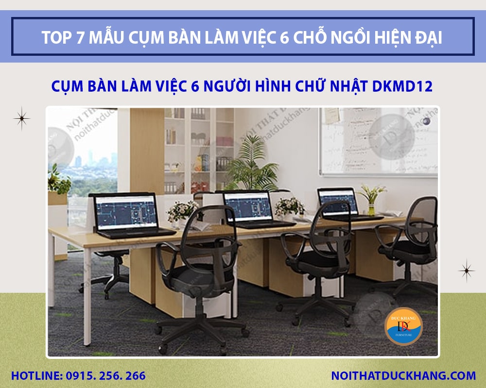 Cụm bàn làm việc 6 người hình chữ nhật DKMD12 Cụm bàn làm việc 6 người hình chữ nhật DKMD12
