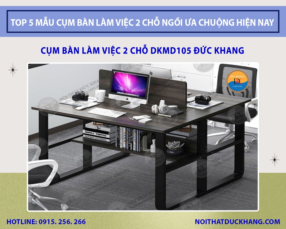 Cụm bàn làm việc 2 chỗ DKMD105 Đức Khang Cụm bàn làm việc 2 chỗ DKMD105 Đức Khang