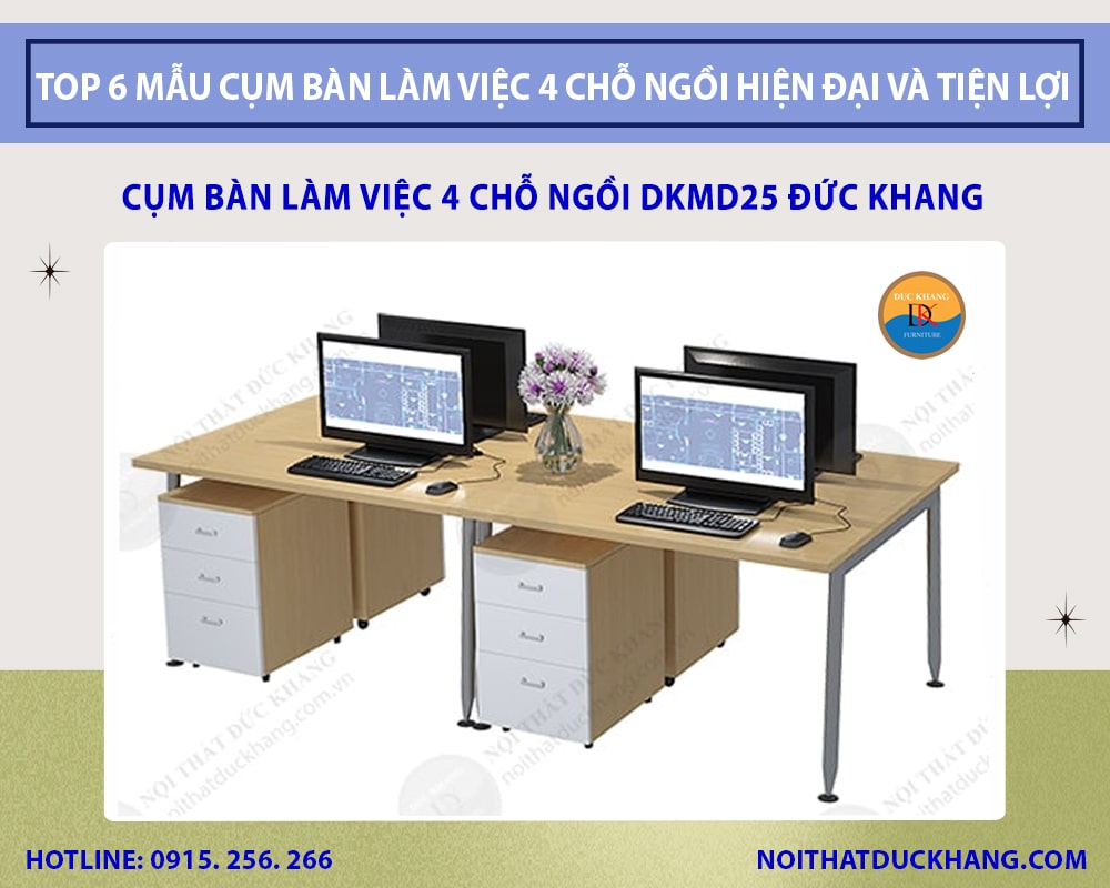 Cụm bàn làm việc 4 chỗ ngồi DKMD25 Đức Khang Cụm bàn làm việc 4 chỗ ngồi DKMD25 Đức Khang