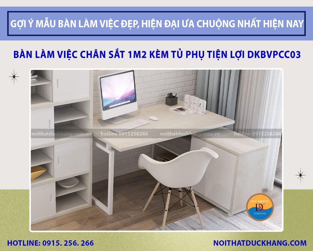 Bàn làm việc chân sắt 1m2 kèm tủ phụ tiện lợi DKBVPCC03 Bàn làm việc chân sắt 1m2 kèm tủ phụ tiện lợi DKBVPCC03