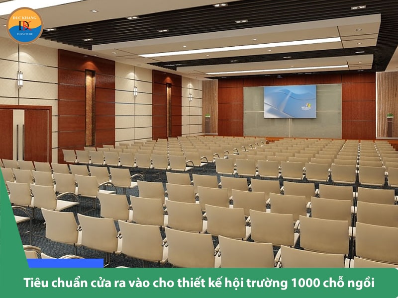 Tiêu chuẩn cửa ra vào cho thiết kế hội trường 1000 chỗ ngồi