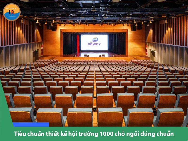 Tiêu chuẩn thiết kế hội trường 1000 chỗ đúng chuẩn năm 2024