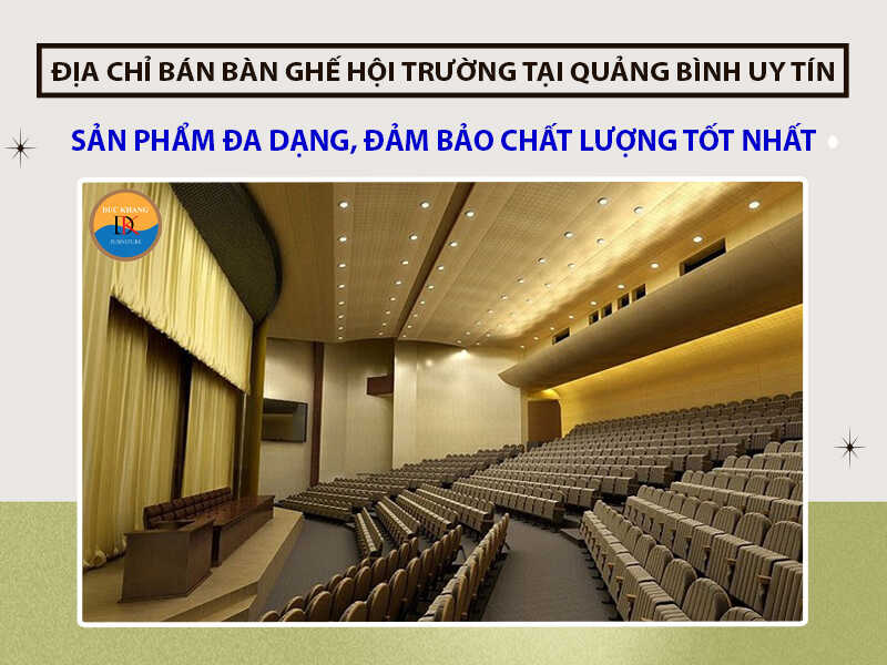 Địa chỉ bán bàn ghế hội trường tại Quảng Bình uy tín