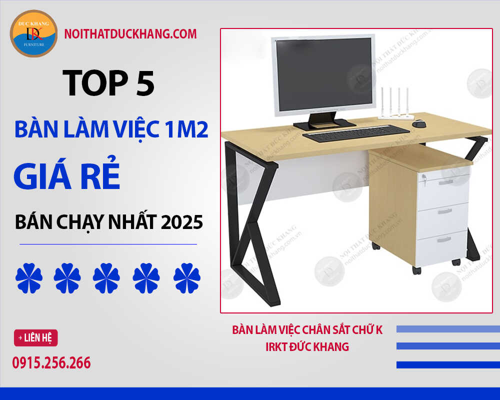 Bàn làm việc chân sắt chữ K IRKT Đức Khang Bàn làm việc chân sắt chữ K IRKT Đức Khang
