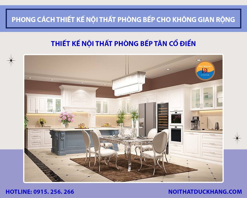 Thiết kế nội thất phòng bếp tân cổ điển
