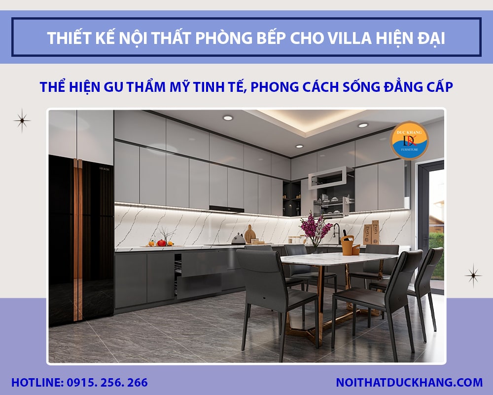 Thiết kế nội thất phòng bếp cho villa hiện đại, sang trọng
