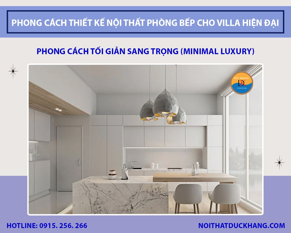 Phòng bếp phong cách tối giản sang trọng (Minimal Luxury) Phòng bếp phong cách tối giản sang trọng (Minimal Luxury)