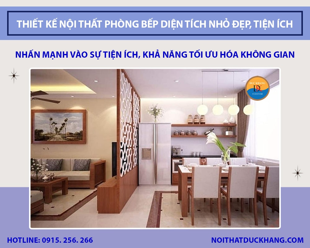 Thiết kế nội thất phòng bếp diện tích nhỏ đẹp, tiện ích