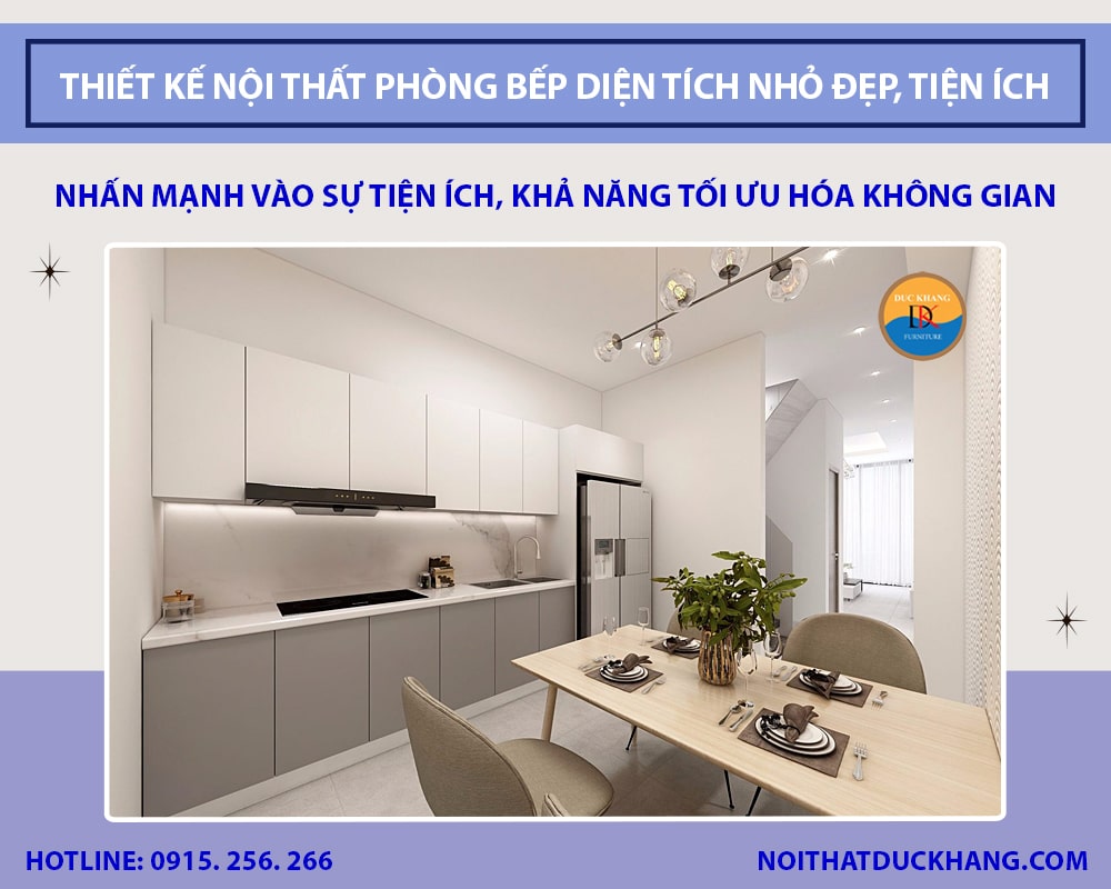 Thiết kế nội thất phòng bếp diện tích nhỏ đẹp, tiện ích