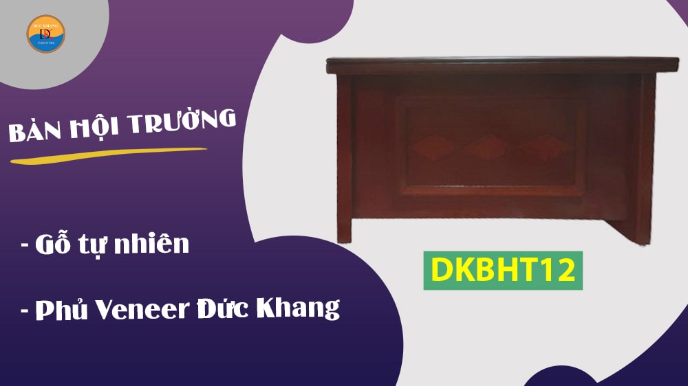 DKBHT12 | Bàn hội trường gỗ phủ sơn PU cao cấp Đức Khang