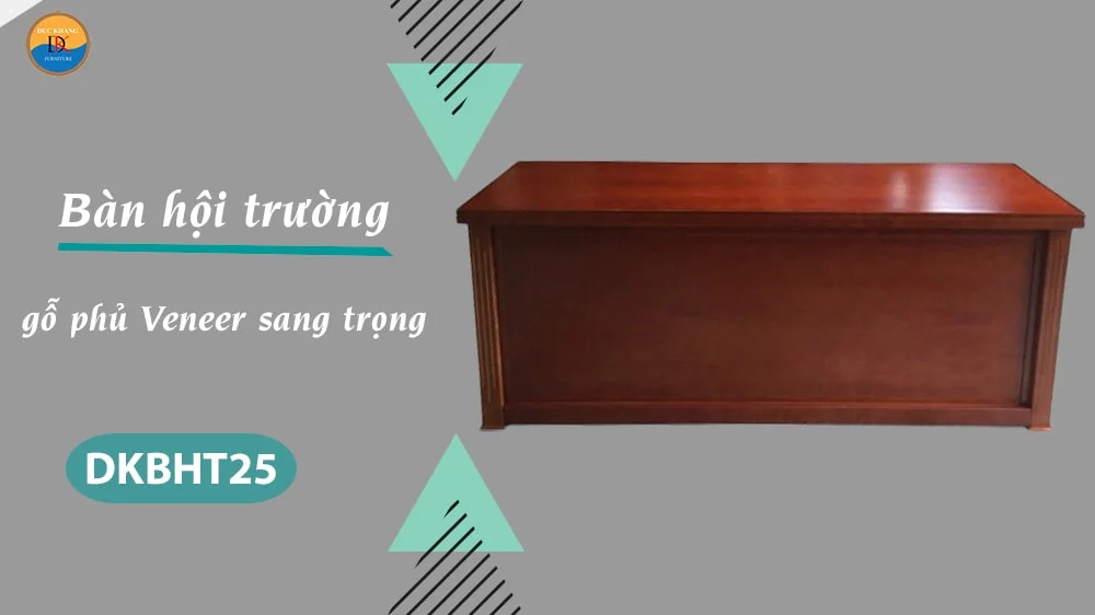 DKBHT25 | Bàn hội trường gỗ phủ Veneer bền bỉ