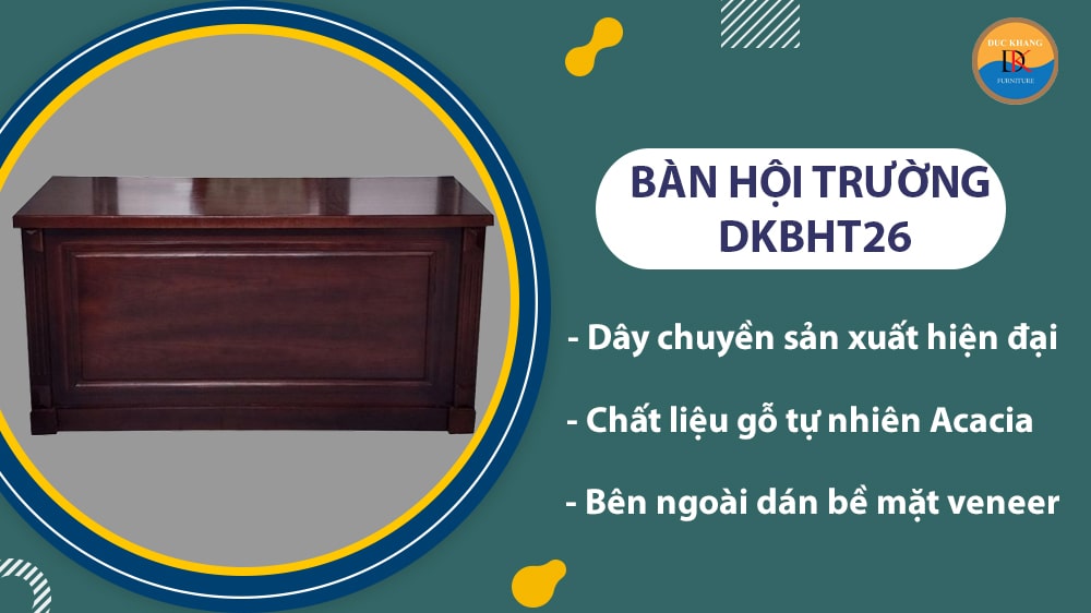 DKBHT26 | Bàn hội trường gỗ phủ Veneer hiện đại, sang trọng