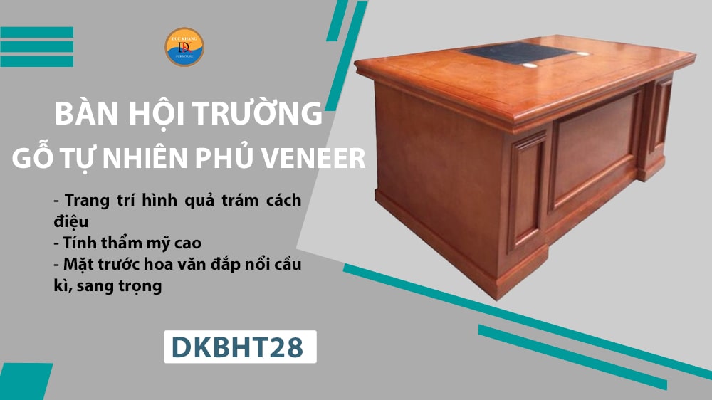 DKBHT28 | Bàn hội trường gỗ tự nhiên phủ Veneer cao cấp