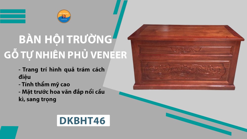 DKBHT46 | Bàn hội trường gỗ tự nhiên phủ Veneer cao cấp