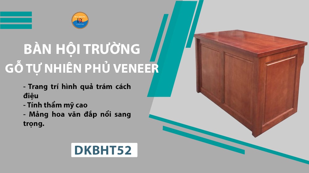 DKBHT52 | Bàn hội trường gỗ tự nhiên phủ Veneer