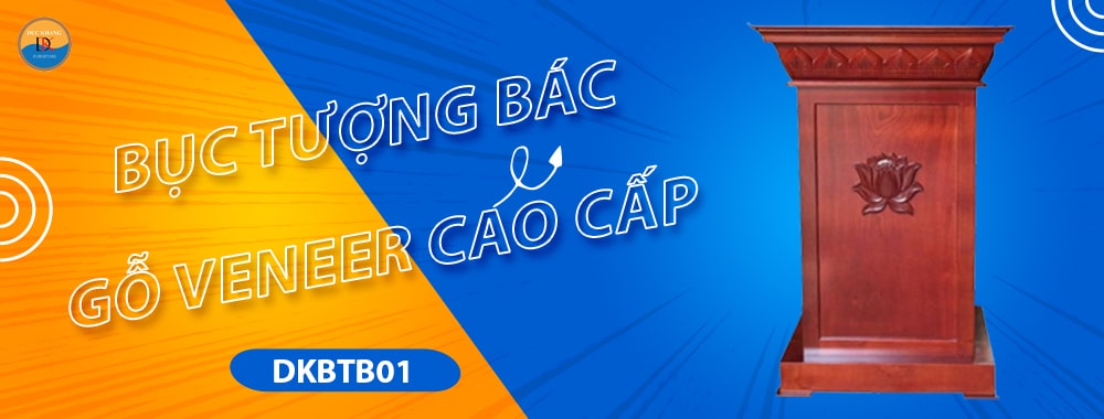 DKBTB01 | Bục tượng Bác gỗ veneer cao cấp