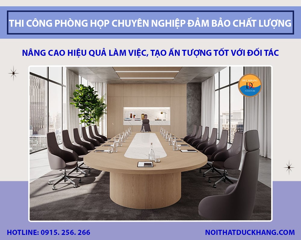 Dịch vụ thi công phòng họp chuyên nghiệp đảm bảo chất lượng