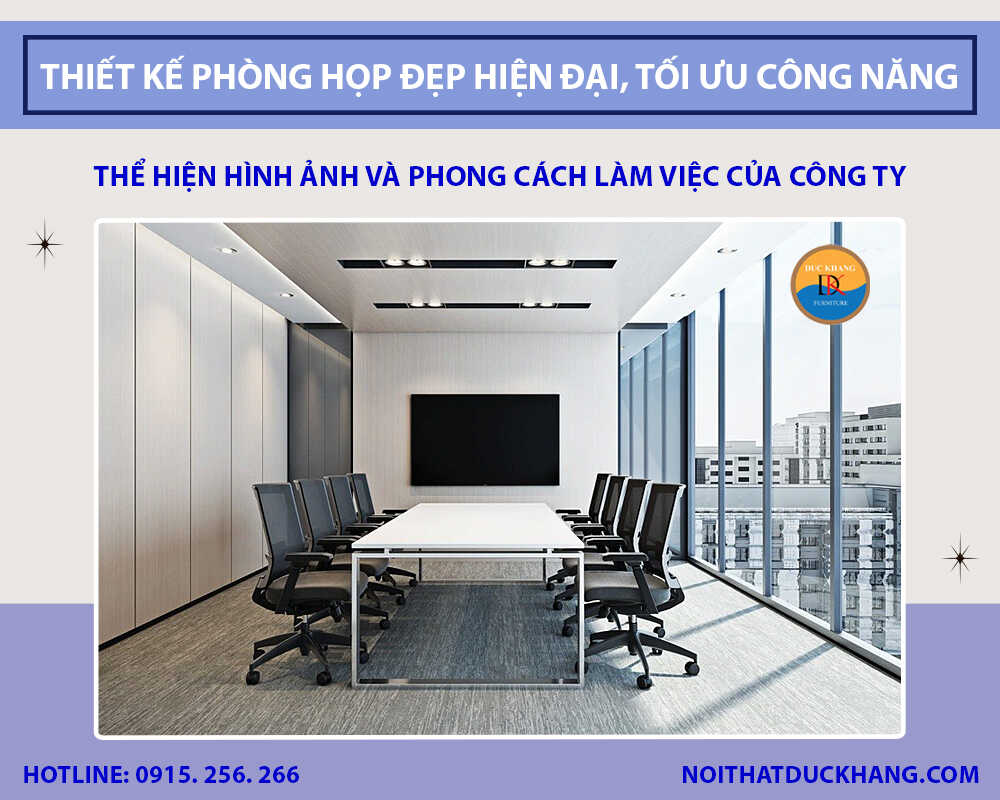 Thiết kế phòng họp đẹp chuẩn hiện đại, tối ưu công năng