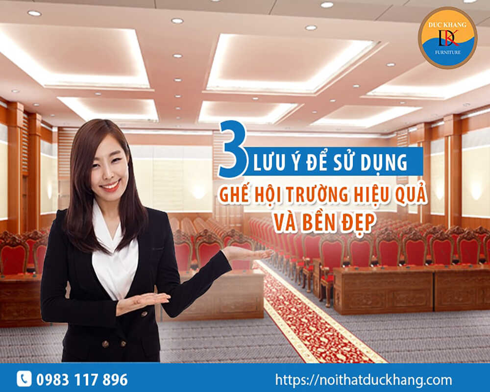 3 lưu ý để sử dụng ghế hội trường hiệu quả và bền đẹp