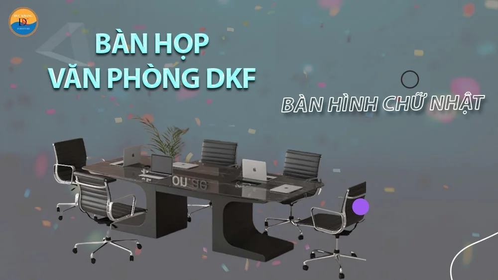 Các loại kiểu dáng bàn họp tại Đức Khang - Bàn họp hình chữ nhật Các loại kiểu dáng bàn họp tại Đức Khang - Bàn họp hình chữ nhật