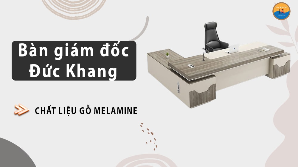 Bàn giám đốc gỗ Melamine