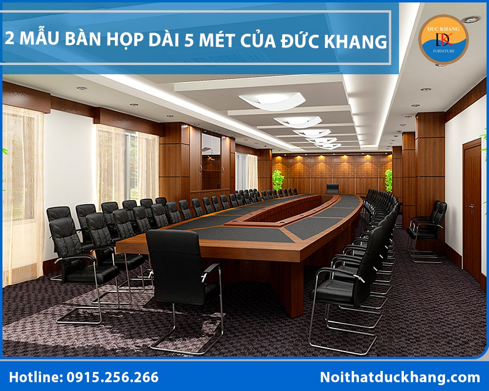 Bàn họp dài 5 mét phù hợp cho mấy người ngồi? Gợi ý cách chọn
