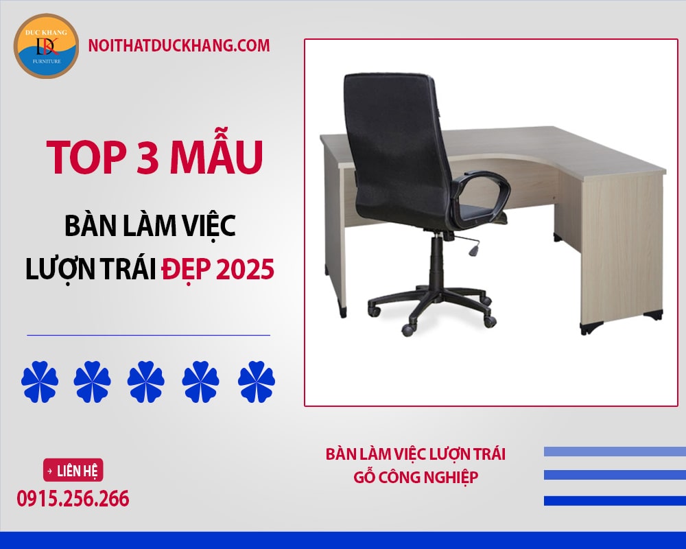 Bàn làm việc lượn trái gỗ công nghiệp Bàn làm việc lượn trái gỗ công nghiệp