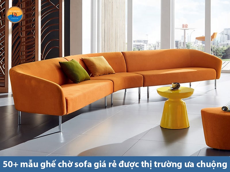 50+ mẫu ghế chờ sofa đẹp, giá rẻ được thị trường ưa chuộng